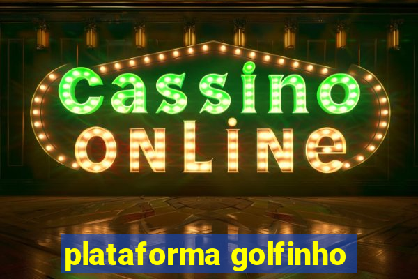 plataforma golfinho